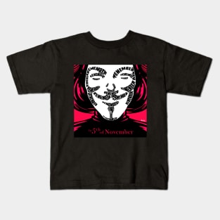 Remember, remember the Fifth of November Kids T-Shirt